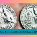 This Rare Bicentennial Quarter Is Valued at $677k