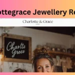 Charlottegrace Jewellery Reviews