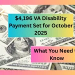 $4,196 VA Disability Payment Set for October 2025