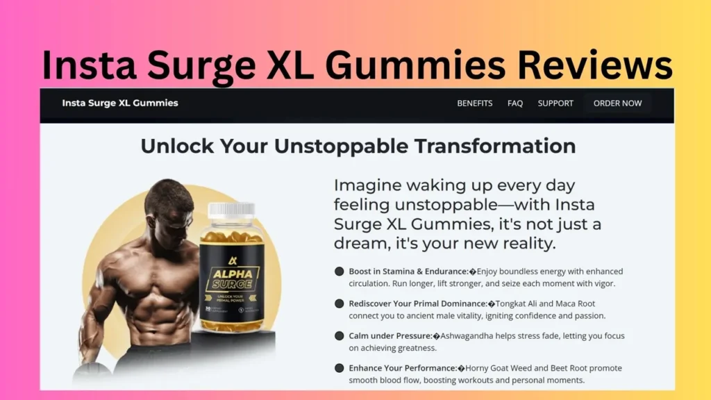 Insta Surge XL Gummies Reviews