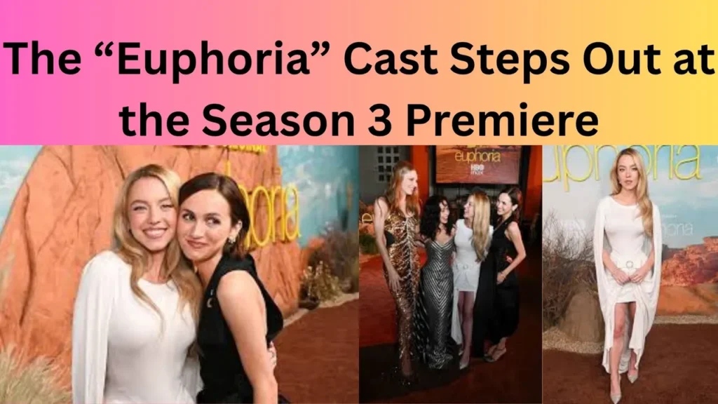 The “Euphoria” Cast Steps Out at the Season 3 Premiere