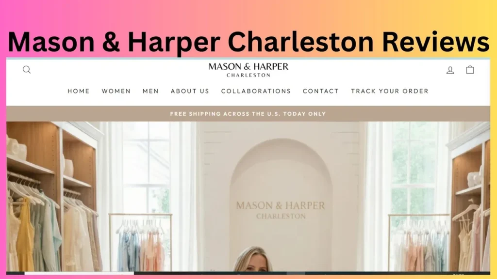 Mason & Harper Charleston Reviews
